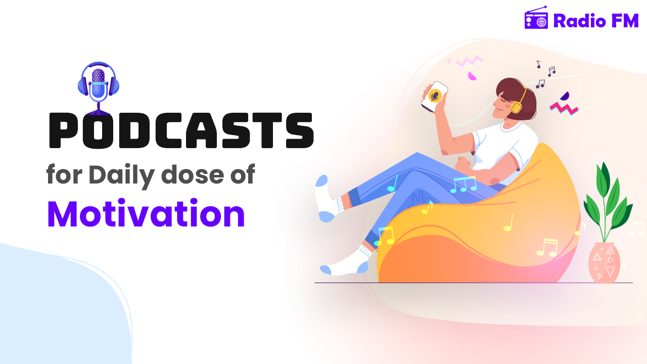 10 Podcasts To Listen to for Motivation