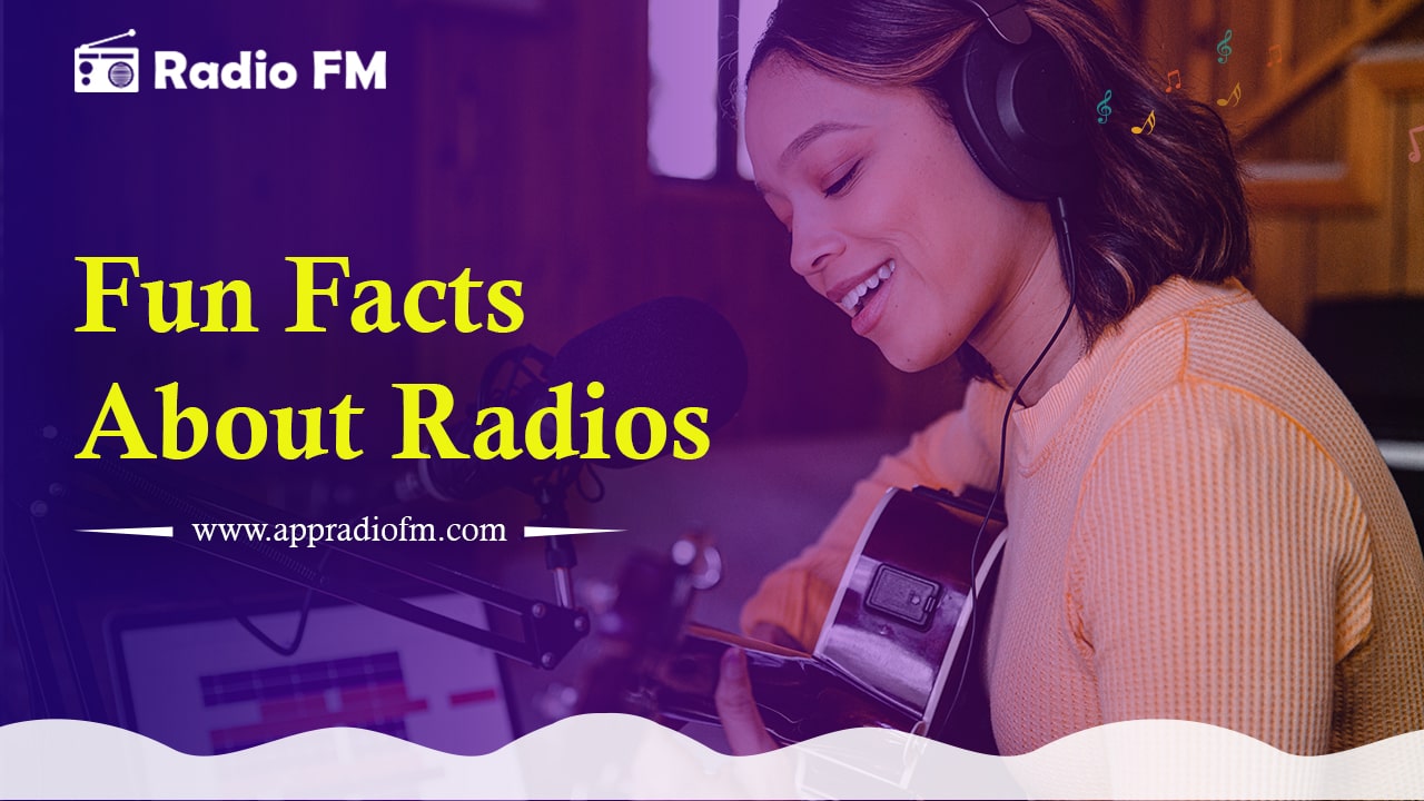 Fun Facts About Radios: Interesting Tidbits About the History and Development