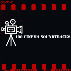 100 CINEMA SOUNDTRACKS