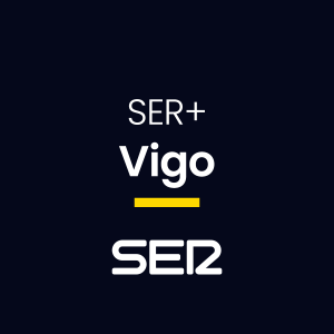 Cadena Ser + Vigo